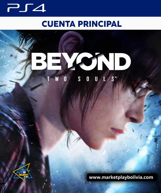 BEYOND-Two-Souls---Juegos-digitales-ps4-Bolivia Beyond Two Souls